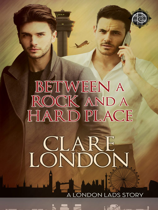Title details for Between a Rock and a Hard Place by Clare London - Available